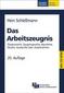 Das Arbeitszeugnis