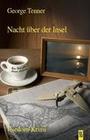 [George Tenner: Nacht &uuml;ber der Insel]