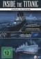 Inside the Titanic - Countdown zum Untergang