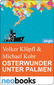 Osterwunder unter Palmen