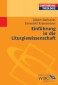 Einführung in die Liturgiewissenschaft