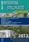 Reisemobil Stellplätze Europa 2012