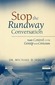 Stop the Runaway Conversation: Take Control Over Gossip and Criticism