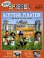 5/2012 Dein SPIEGEL: Achtung Piraten!