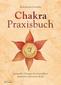 Chakra-Praxisbuch