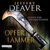 [Jeffery Deaver: Opferl&auml;mmer]