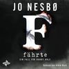 [Jo Nesb&oslash;: Die F&auml;hrte]