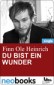 Du bist ein Wunder (neobooks Singles)