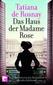 Das Haus der Madame Rose