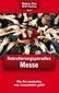 2beknown MLM Trickkiste Band 7: Rekrutierungsparadies Messe