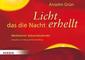 Licht, das die Nacht erhellt