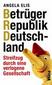 Betrüger Republik Deutschland