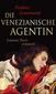 Leonora Pucci ermittelt: Die venezianische Agentin