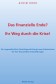 Das finanzielle Ende? Ihr Weg durch die Krise!