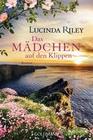[Lucinda Riley: Das M&auml;dchen auf den Klippen]