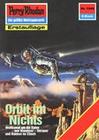 [Kurt Mahr: Perry Rhodan 1548: Orbit im Nichts (Heftroman)]
