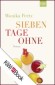 Sieben Tage ohne
