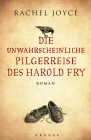 [Rachel Joyce: Die unwahrscheinliche Pilgerreise des Harold Fry]