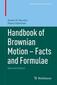 Handbook of Brownian Motion