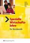 Spezielle Wirtschaftslehre für Büroberufe. Lehr- und Fachbuch