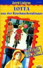 Astrid Lindgren: Lotta aus der Krachmacherstrasse. Cassette.