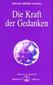 Die Kraft der Gedanken