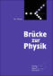 Brücke zur Physik. Buch und CD-ROM
