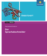 Der Sprachabschneider. Arbeitsheft
