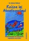 Reisen ins Abenteuerland