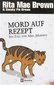 Mord auf Rezept. Ein Fall für Mrs. Murphy
