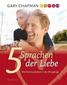 Die fünf Sprachen der Liebe