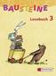Bausteine Deutsch. Lesebuch 3. Neubearbeitung