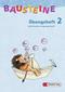 Bausteine Übungsheft 2. Vereinfachte Ausgangsschrift. Allgemeine Ausgabe. Neubearbeitung