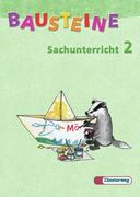 Bausteine Sachunterricht 2. Schülerbuch. Neubearbeitung
