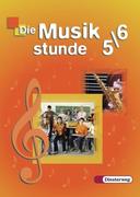 Die Musikstunde 5/6. Schülerband. Berlin, Brandenburg, Bremen, Hamburg, Hessen, Mecklenburg-Vorpommern, Niedersachsen, Nordrhein-Westfalen, Rheinland-Pfalz, Saarland, Sachsen, Sachsen-Anhalt, Schleswig-Holstein