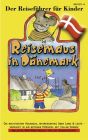 Die Reisemaus in DĂ€nemark. Cassette.