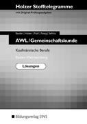 Stofftelegramme AWL. Gemeinschaftskunde. Kaufmännische Berufe. Baden-Württemberg Lösungen