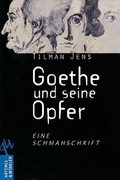 Goethe und seine Opfer