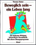 Beweglich sein, ein Leben lang