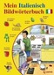 Mein Italienisch-Bildwörterbuch