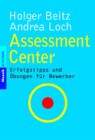 [Holger Beitz, Andrea Loch: Assessment Center]