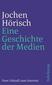 Eine Geschichte der Medien