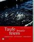 Taufe kreativ feiern