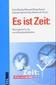 Es ist Zeit:
