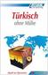 Assimil. Türkisch ohne Mühe. Lehrbuch