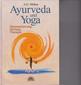 Ayurveda und Yoga