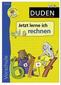 Duden - Vorschule. Jetzt lerne ich rechnen