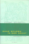 Ohne Spuren in der Nacht