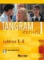 Tangram aktuell 1. Kursbuch und Arbeitsbuch, Lektion 5 - 8
