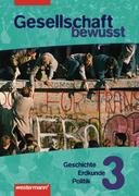 Gesellschaft bewusst 3. Gesellschaftslehre. Für Gesamtschulen in Nordrhein-Westfalen und Hessen